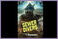 What is Sewer Diving? New Discovery show enters the strange world of pooh plungers